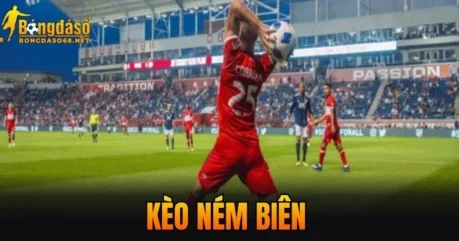 Kèo Ném Biên Trong Bóng Đá Là Gì? Bí Quyết Bắt Kèo Chuẩn 