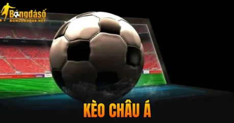 Kèo Châu Á – Bật Mí 4 Cách Soi Kèo Chuẩn Xác Từ Chuyên Gia