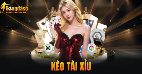 Kèo Tài Xỉu – Niềm Vui Nhân Đôi, Thưởng Cao, Thắng Lớn 2026