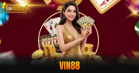 VIN88 – Sân Chơi Cá Cược Trực Tuyến Được Quan Tâm Hiện Nay